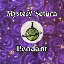 Load image into Gallery viewer, Mystery Saturn Pendant (read description)
